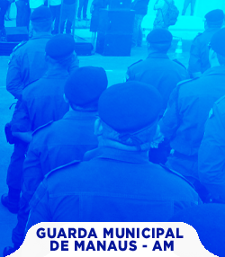 Pacote Completo para Guarda Municipal de Manaus AM